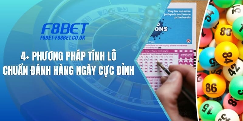 Phương Pháp Tính Lô Chuẩn Đánh Hàng Ngày